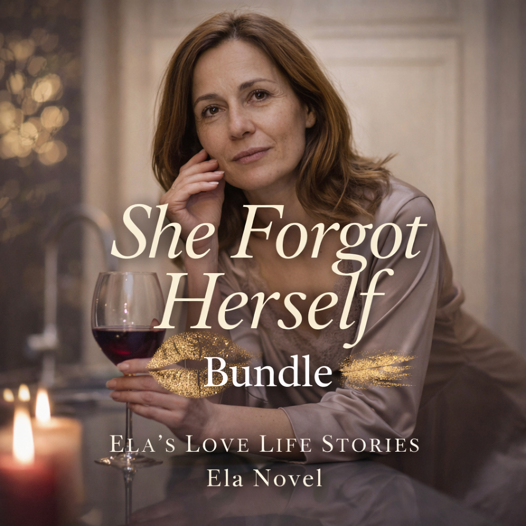 Book cover for the bundle version of "She Forgot Herself" by Ela Novel — featuring a mature woman in a silk robe, holding a glass of red wine, surrounded by candlelight.